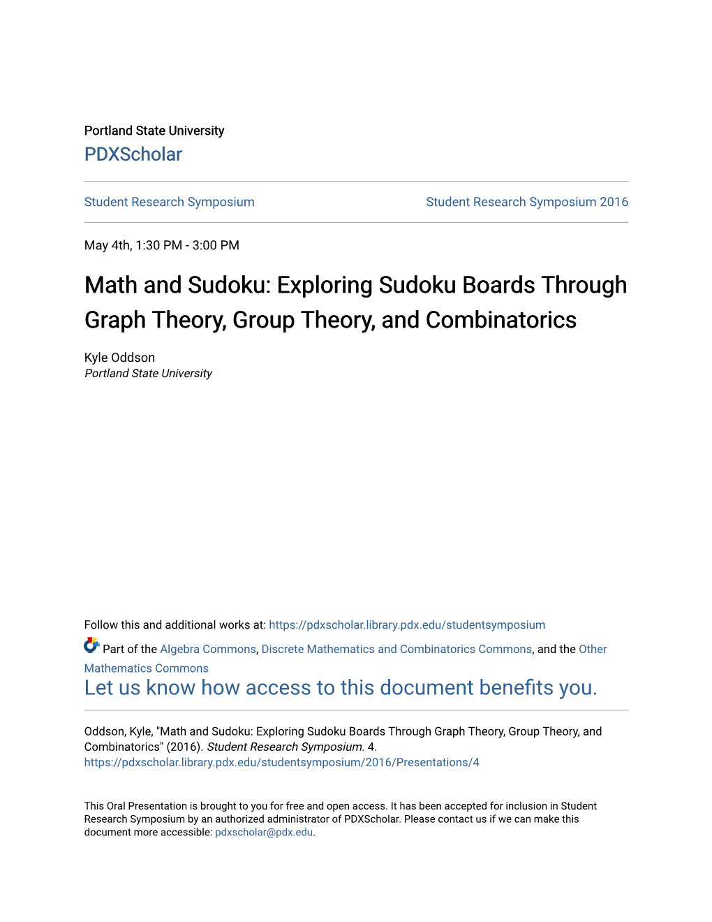 Math and Sudoku: Exploring Sudoku Boards Through Graph Theory, Group Theory, and Combinatorics