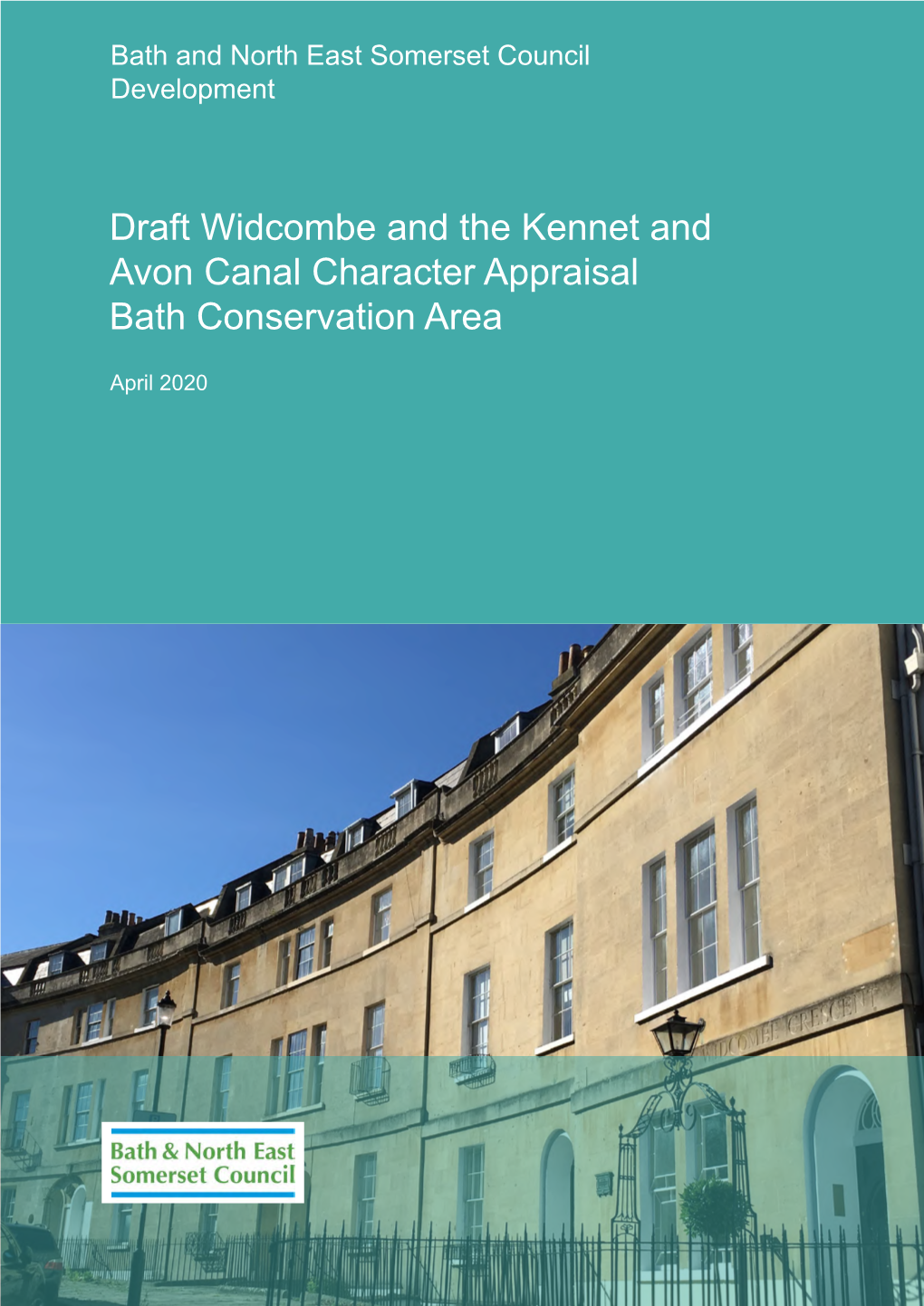 Draft Widcombe and the Kennet and Avon Canal Character Appraisal Bath Conservation Area