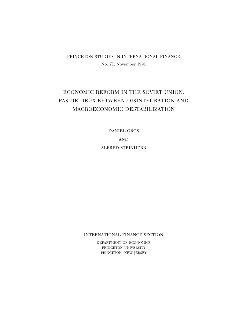 Economic Reform in the Soviet Union: Pas De Deux Between Disintegration and Macroeconomic Destabilization