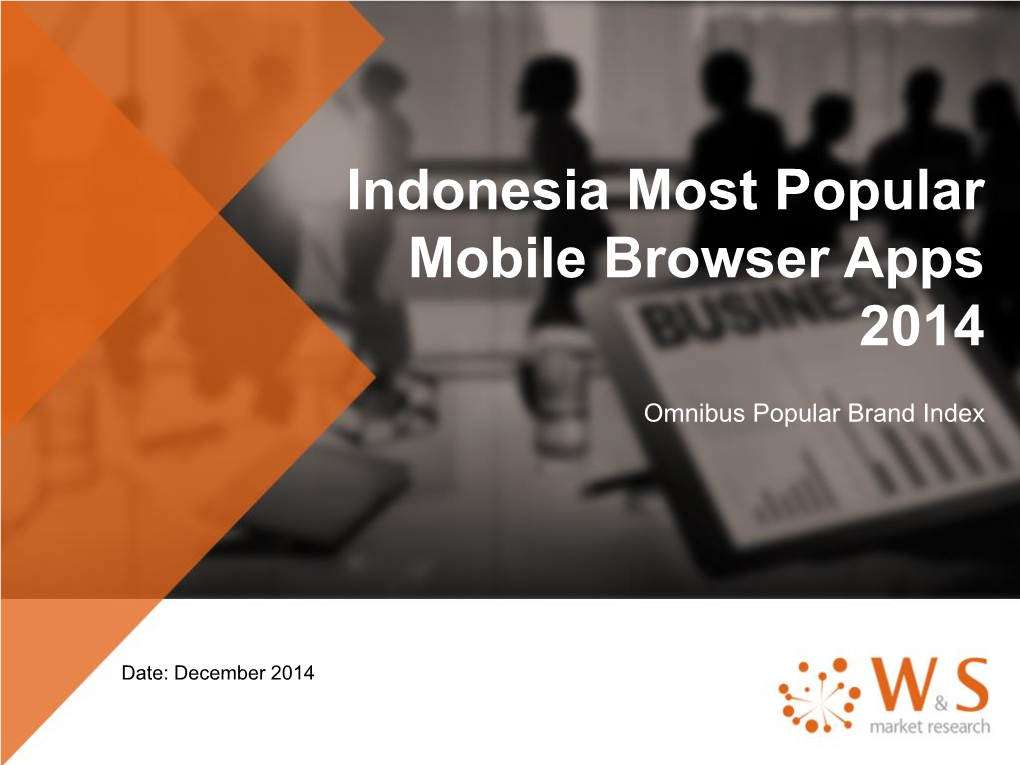 Indonesia Most Popular Mobile Browser Apps 2014