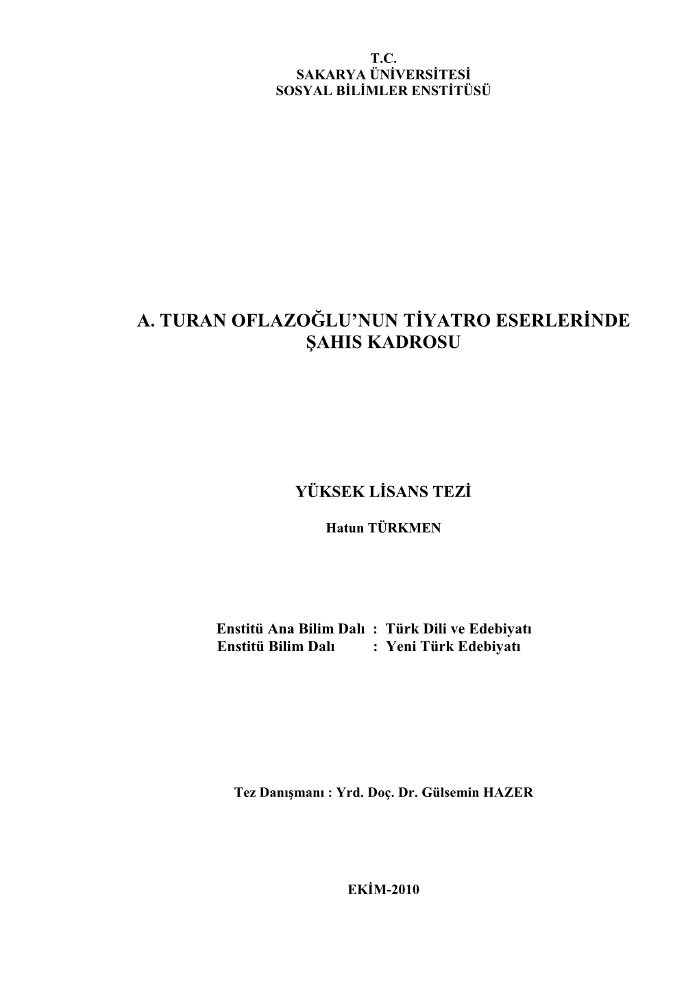 A. Turan Oflazoğlu'nun Tđyatro Eserlerđnde Şahis