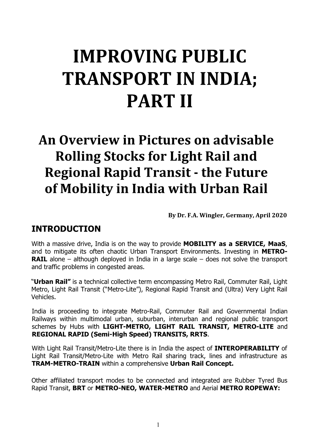 Improving Public Transport in India; Part Ii