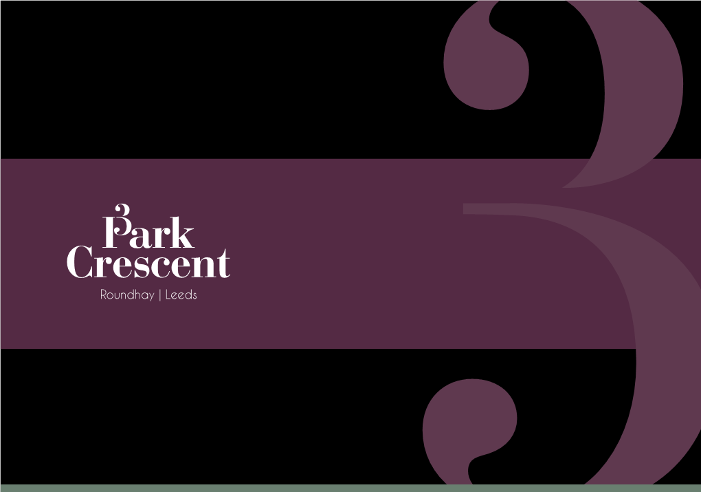 Roundhay | Leeds Introducing 3 Park Crescent