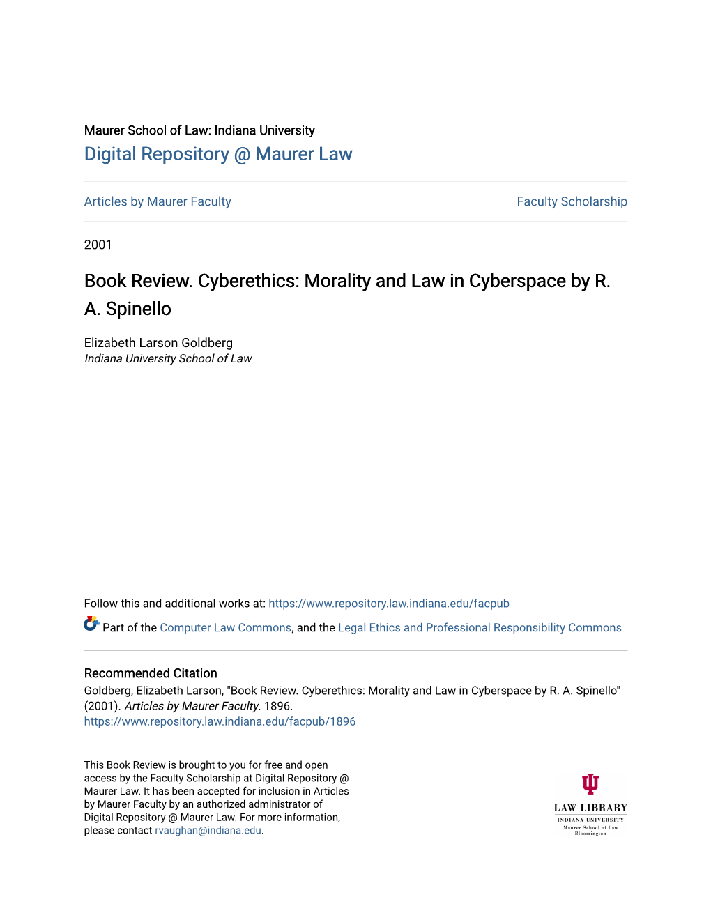 Book Review. Cyberethics: Morality and Law in Cyberspace by R. A. Spinello