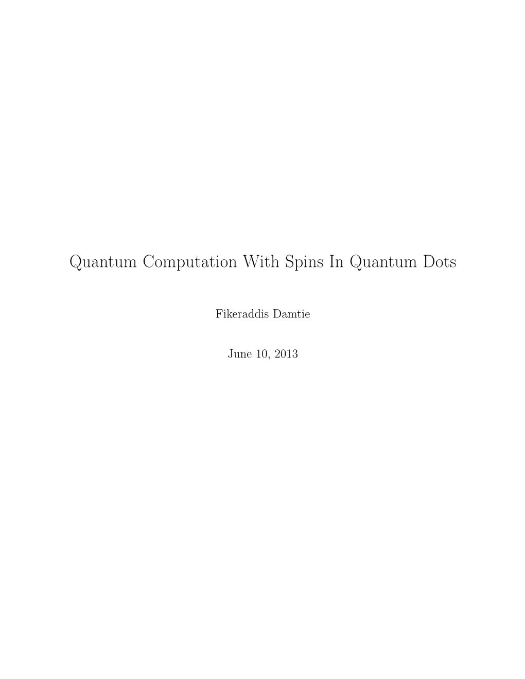 Quantum Computation with Spins in Quantum Dots