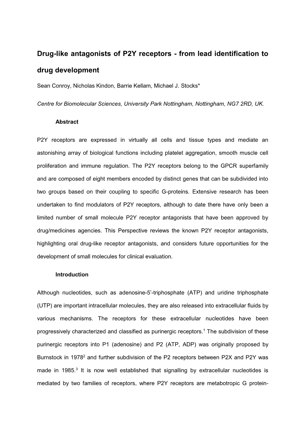 Drug-Like Antagonists of P2Y Receptors - from Lead Identification to Drug Development