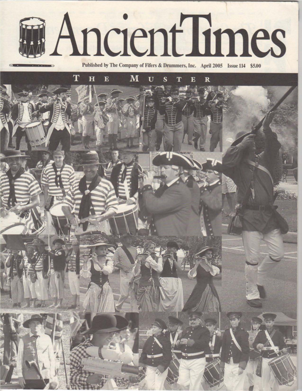 Published by the Company of Fifers & Drummers, Inc. April 2005 Issue 114 $5.00