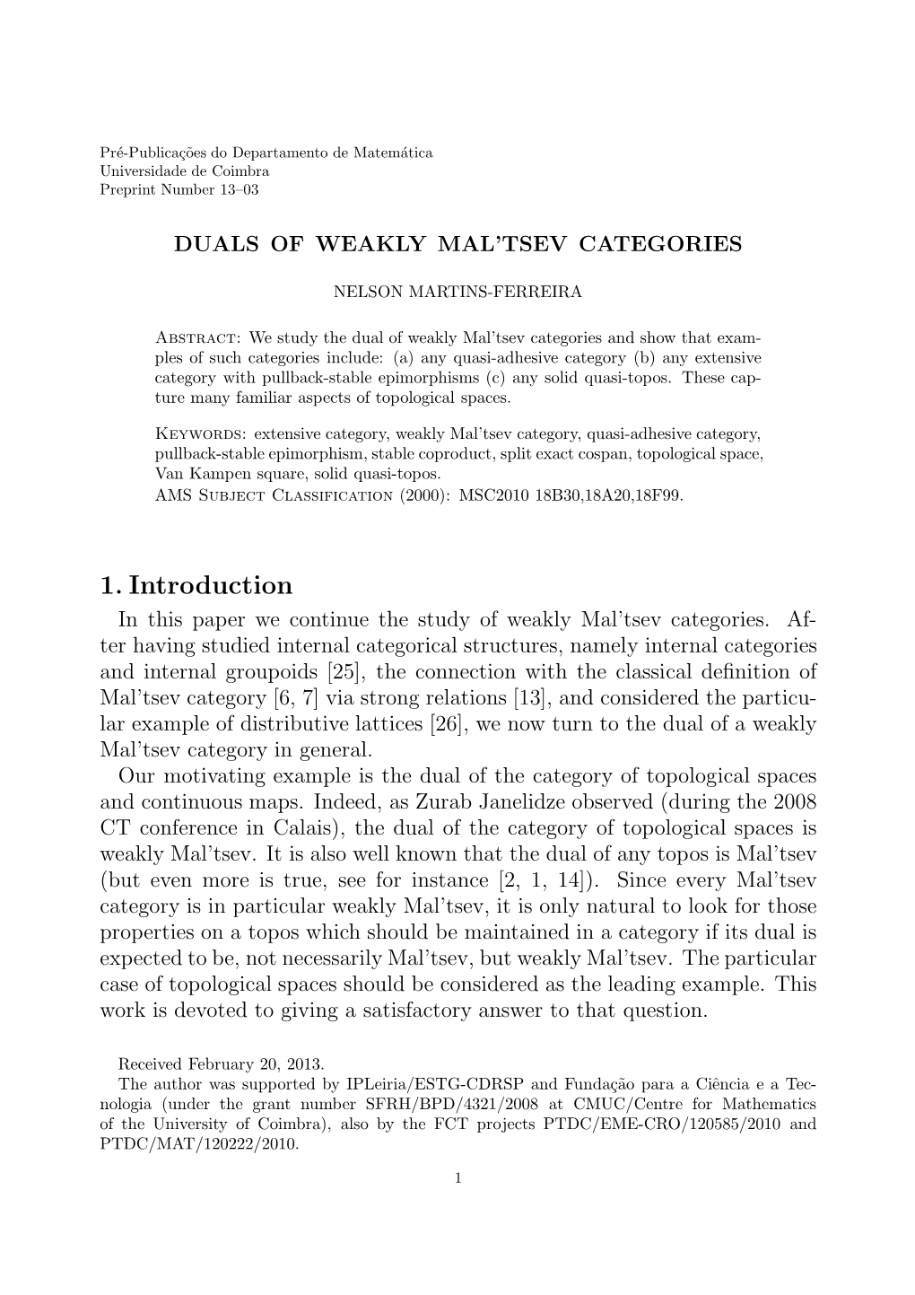 1. Introduction in This Paper We Continue the Study of Weakly Mal’Tsev Categories