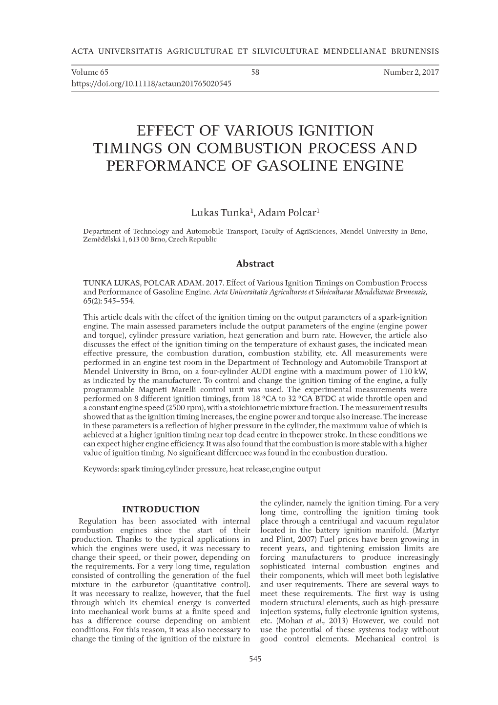 Effect of Various Ignition Timings on Combustion Process and Performance of Gasoline Engine