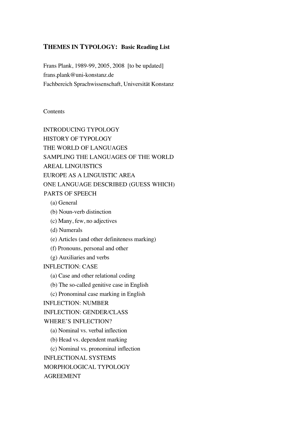 THEMES in TYPOLOGY: Basic Reading List Frans Plank, 1989-99