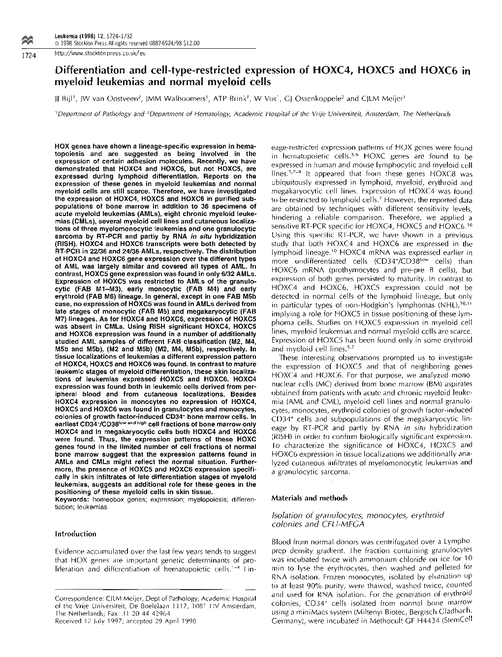 Differentiation and Cell-Type-Restricted Expression of HOXC4, HOXCS and HOXC6 M Myeloid Leukemias and Normal Myeloid Cells