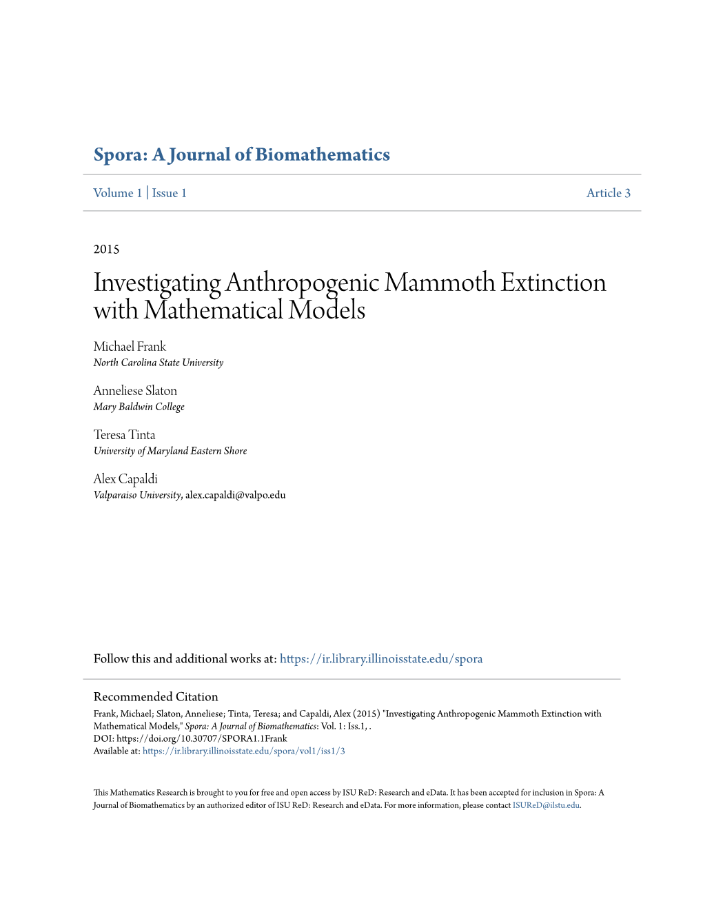 Investigating Anthropogenic Mammoth Extinction with Mathematical Models Michael Frank North Carolina State University