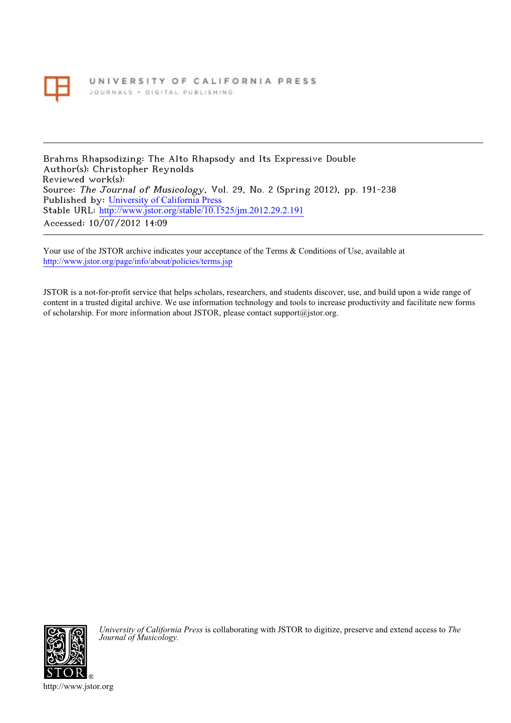 Brahms Rhapsodizing: the Alto Rhapsody and Its Expressive Double Author(S): Christopher Reynolds Reviewed Work(S): Source: the Journal of Musicology, Vol