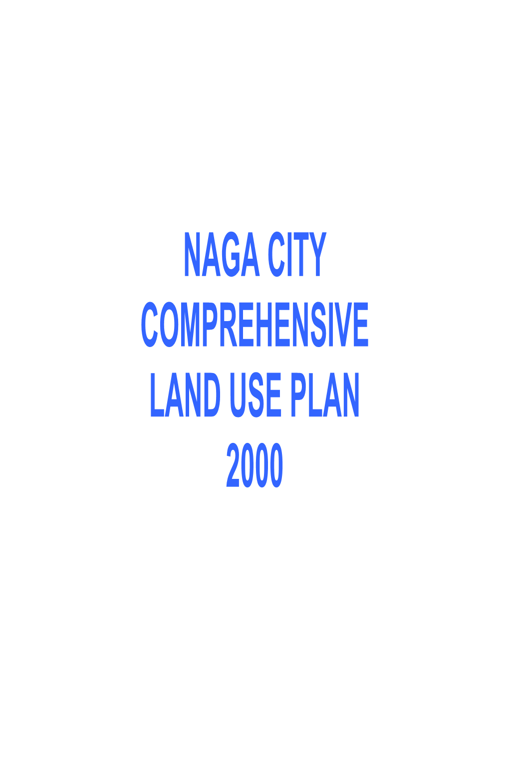 Naga City Comprehensive Land Use Plan 2000 I