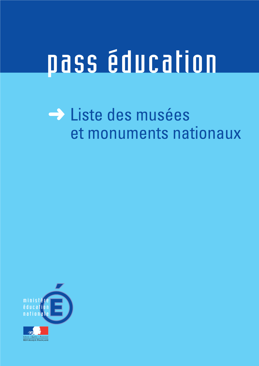 Liste Des Musées Et Monuments Nationaux