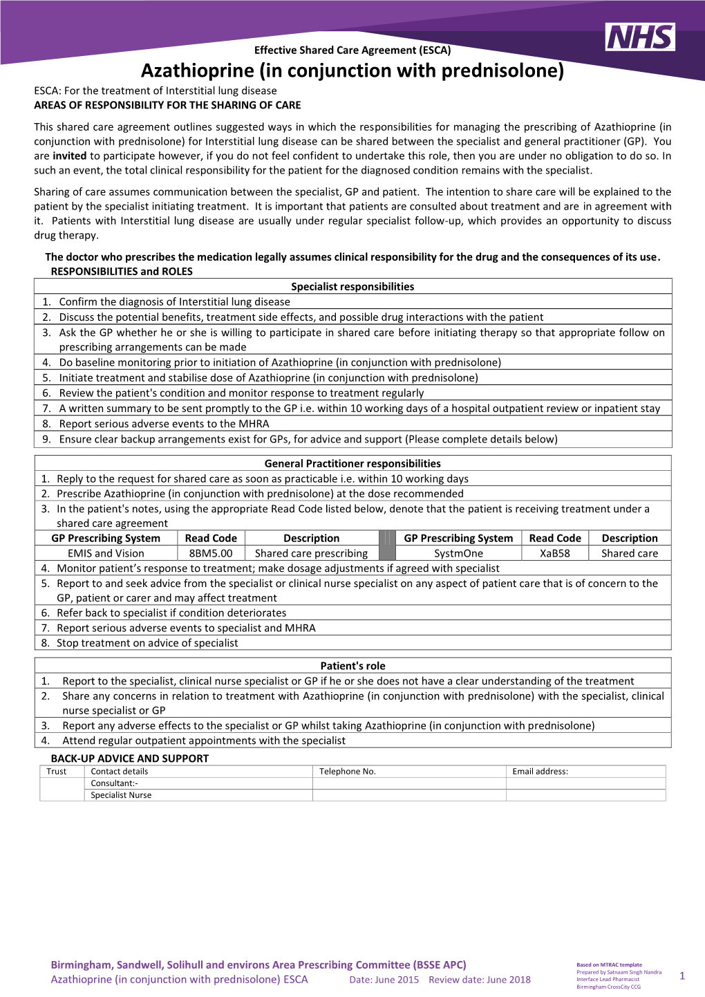 Azathioprine (In Conjunction with Prednisolone) ESCA: for the Treatment of Interstitial Lung Disease AREAS of RESPONSIBILITY for the SHARING of CARE