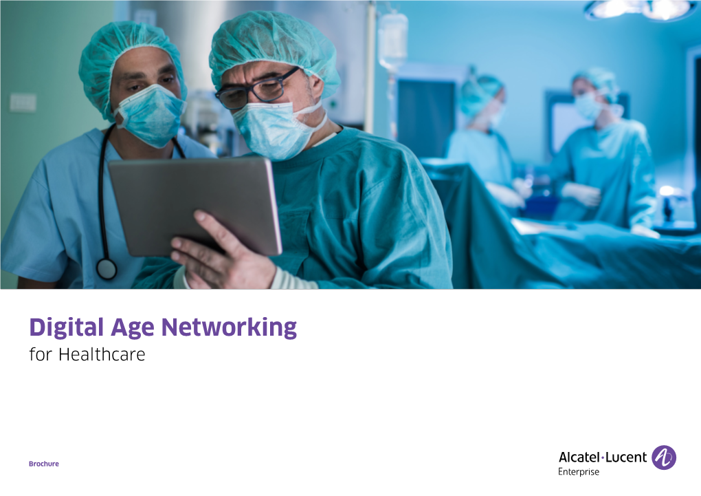 Digital Age Networking for Healthcare