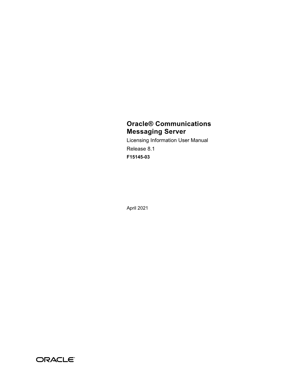 Oracle Communications Messaging Server Licensing Information User Manual Third-Party Notices