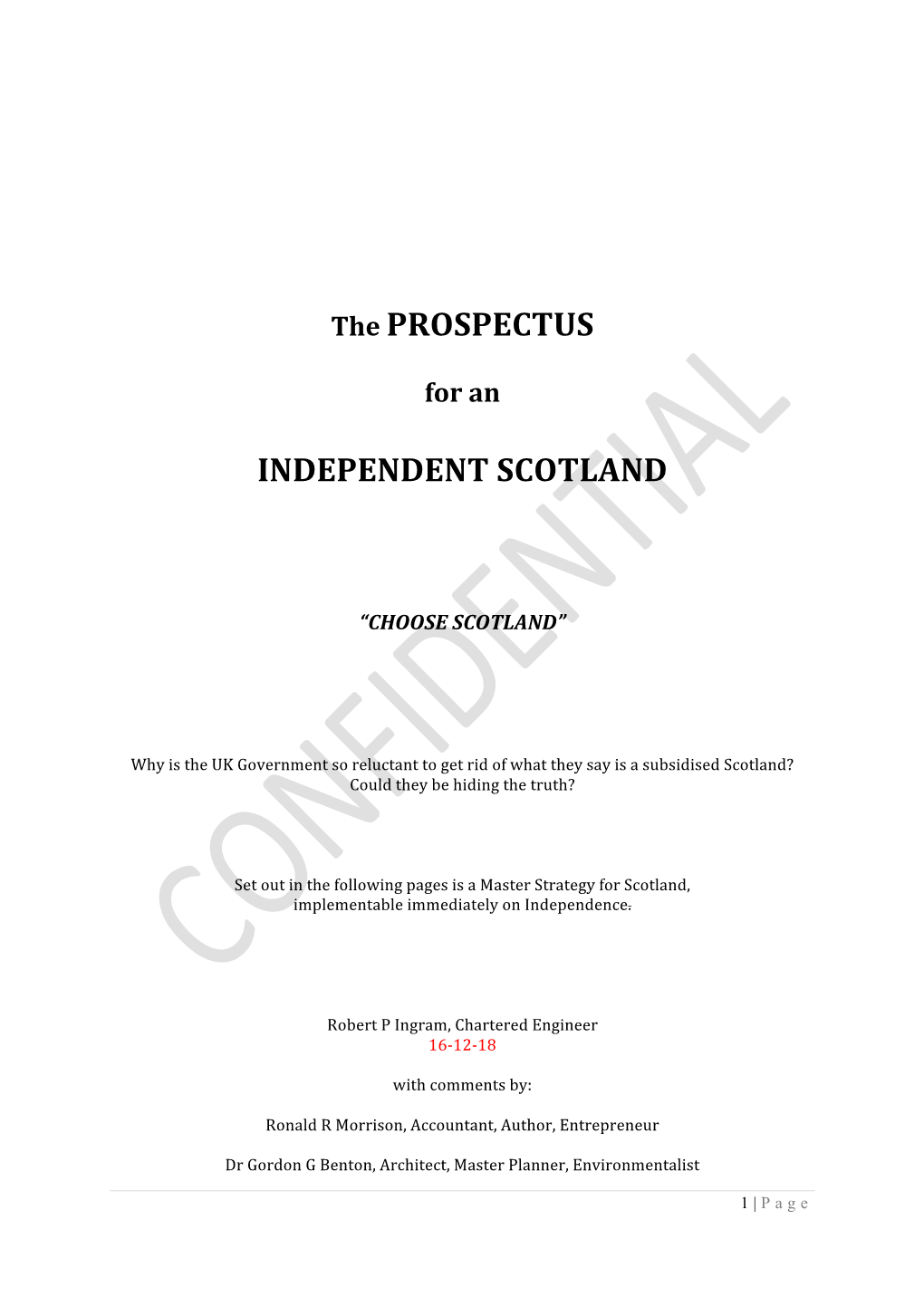 The PROSPECTUS INDEPENDENT SCOTLAND
