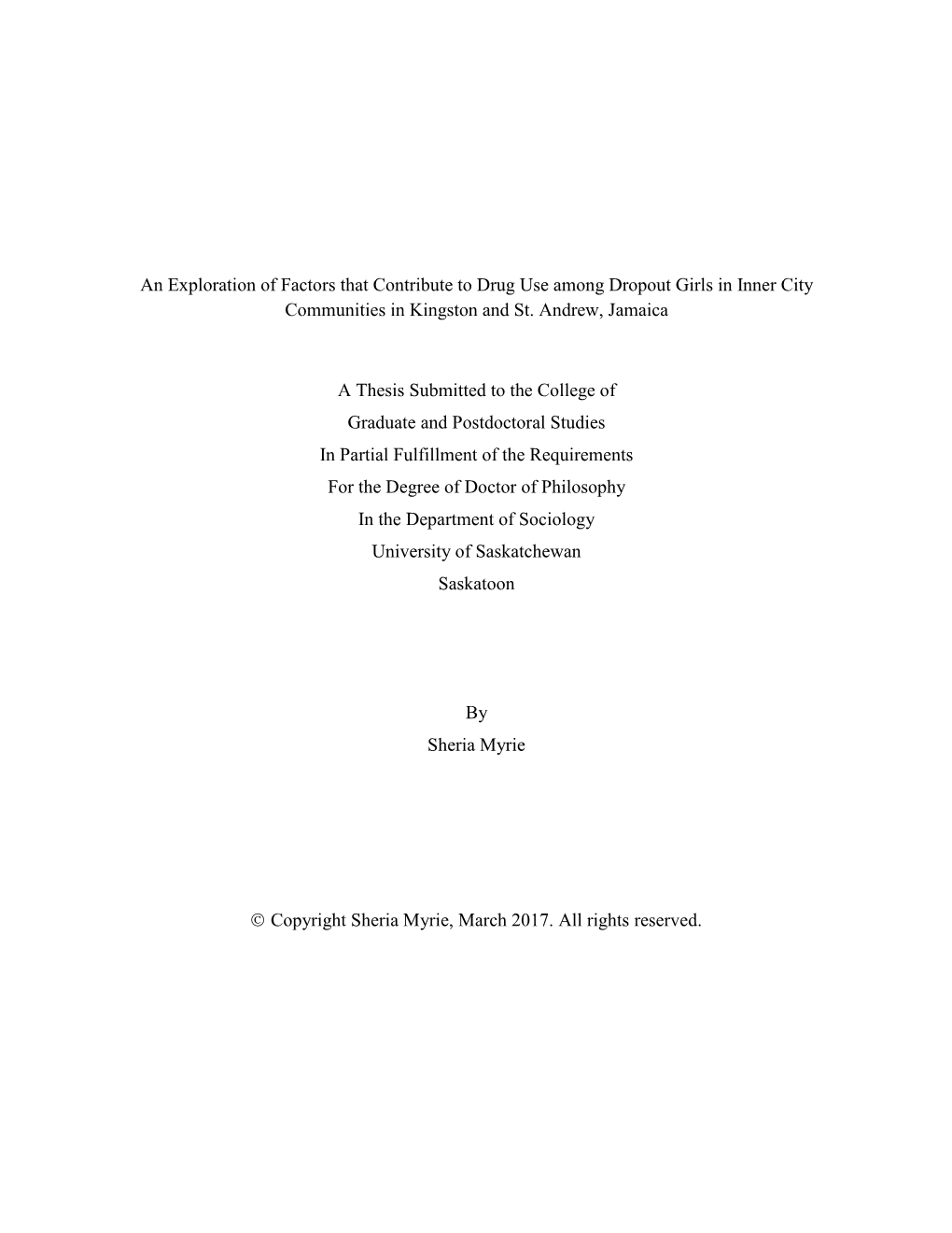 An Exploration of Factors That Contribute to Drug Use Among Dropout Girls in Inner City Communities in Kingston and St