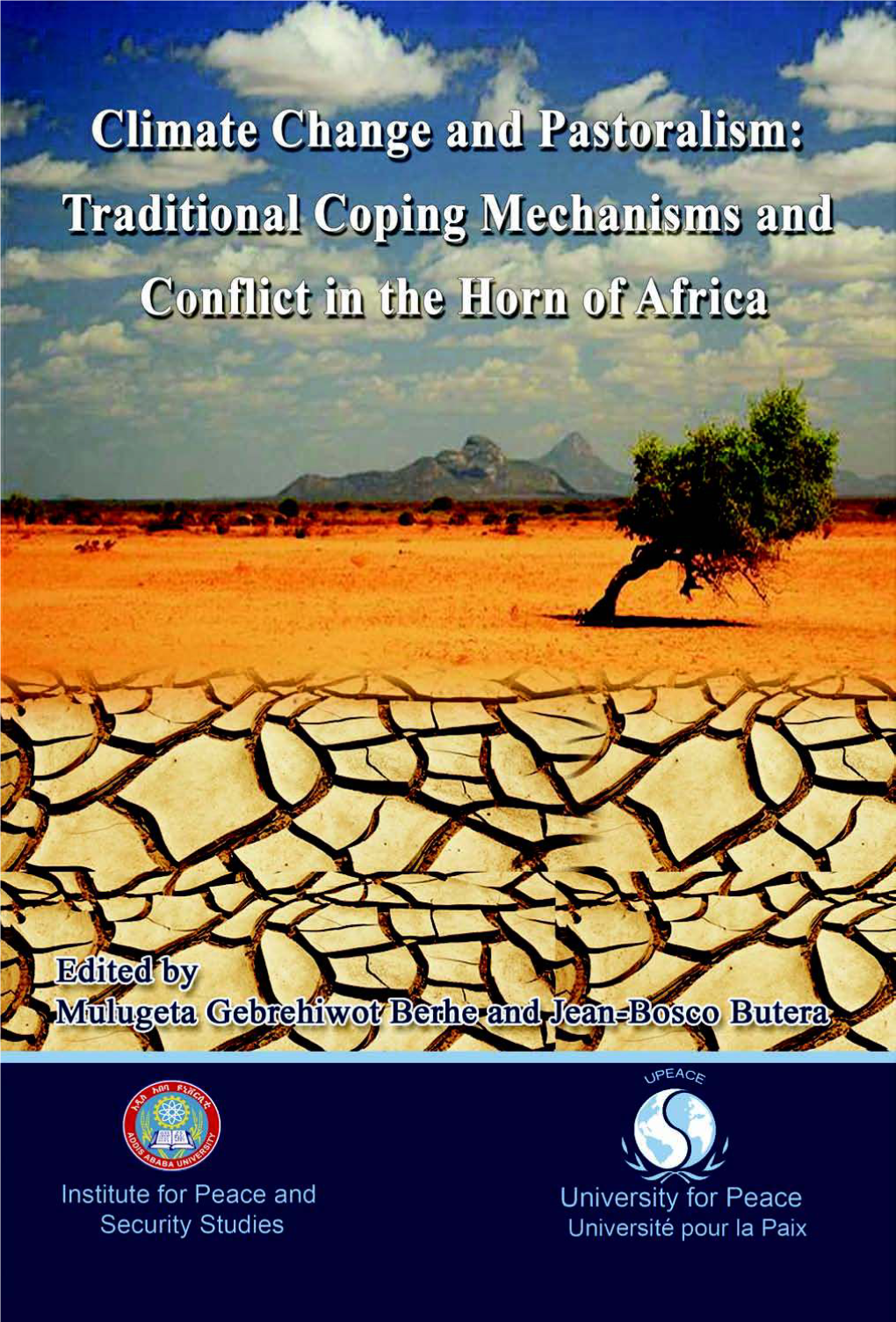 Inter-Ateker Discord: the Case of the Nyangatom and the Turkana. 2012