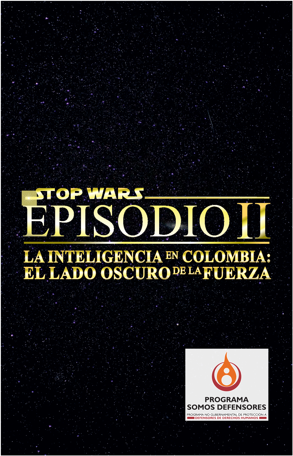 LA Inteligencia En Colombia: El Lado Oscuro De LA Fuerza