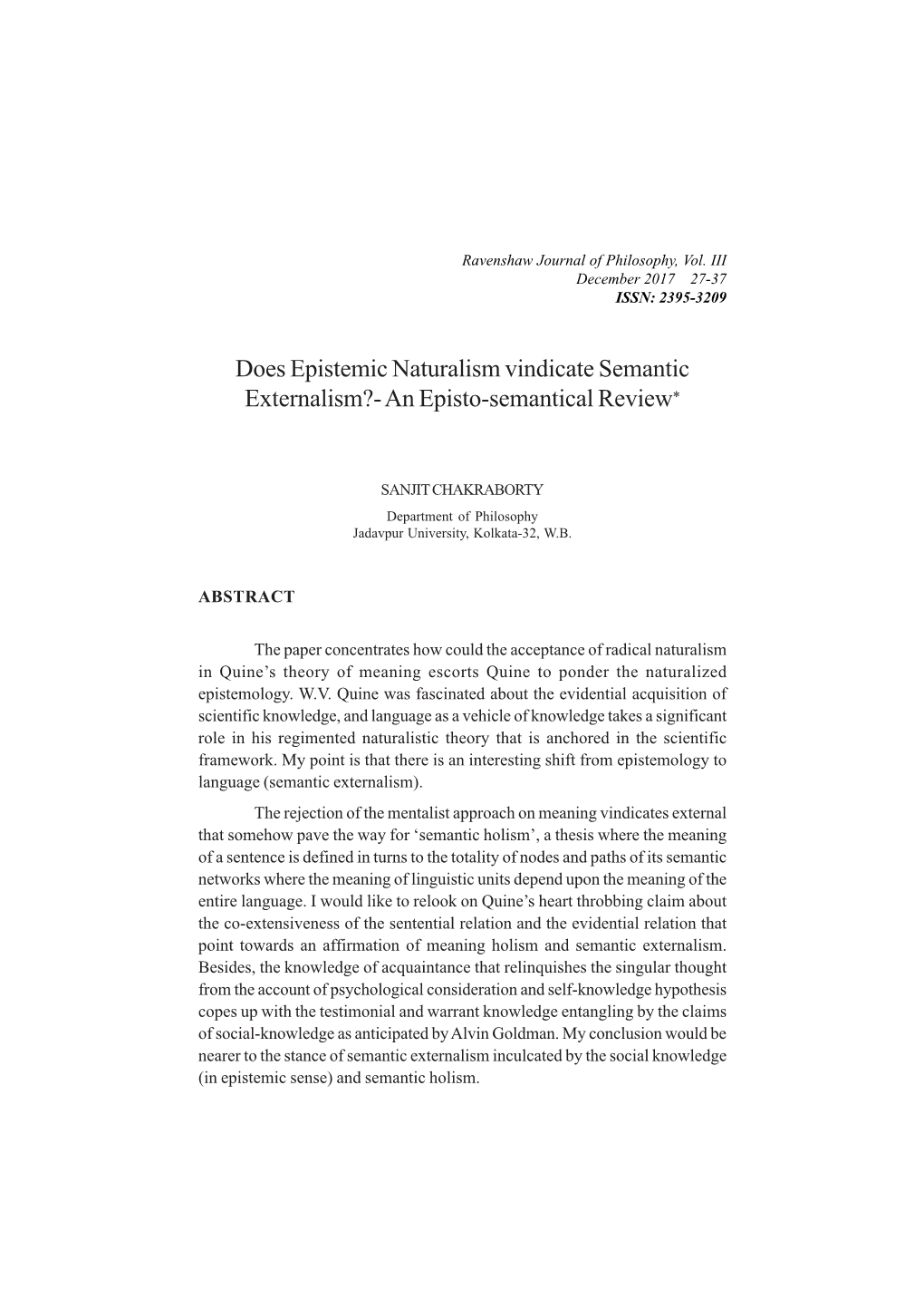 Does Epistemic Naturalism Vindicate Semantic Externalism?- an Episto-Semantical Review*