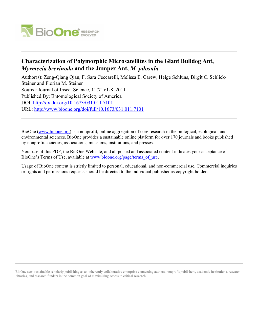 Characterization of Polymorphic Microsatellites in the Giant Bulldog Ant, Myrmecia Brevinoda and the Jumper Ant, M