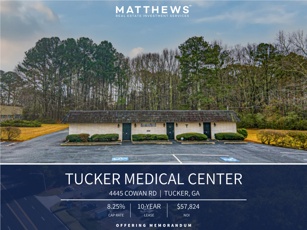 Tucker Medical Center | 4445 Cowan Rd, Tucker, GA 30084