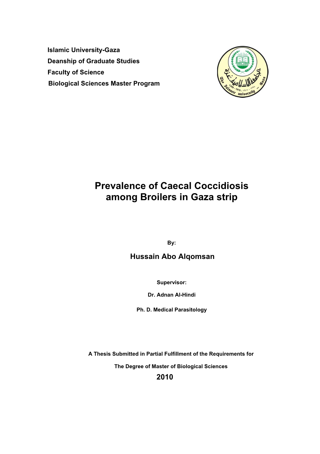 Prevalence of Caecal Coccidiosis Among Broilers in Gaza Strip