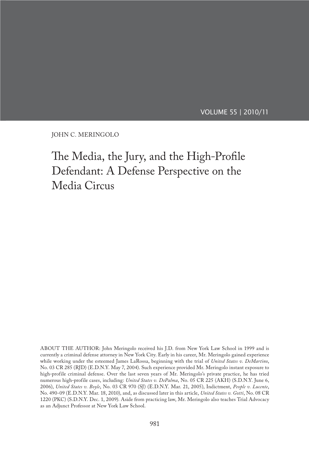 E Media, the Jury, and the High-Profile Defendant: a Defense