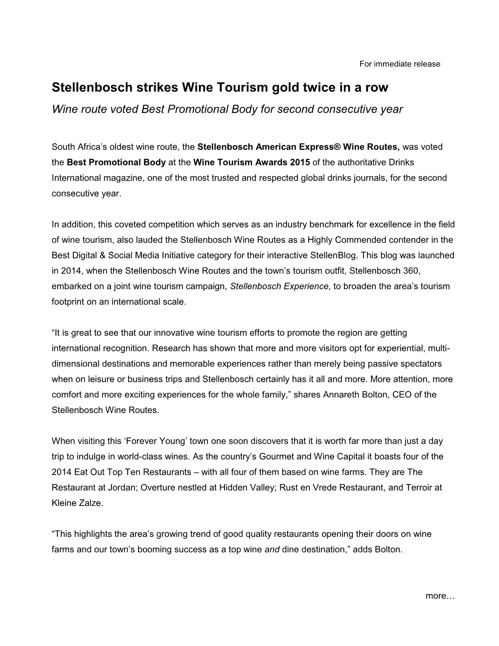 Stellenbosch Strikes Wine Tourism Gold Twice in a Row Wine Route Voted Best Promotional Body for Second Consecutive Year