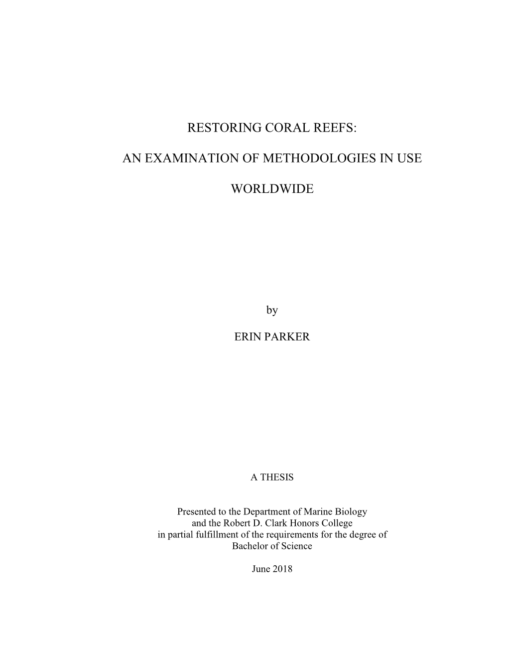 Restoring Coral Reefs: an Examination of Methodologies in Use Worldwide