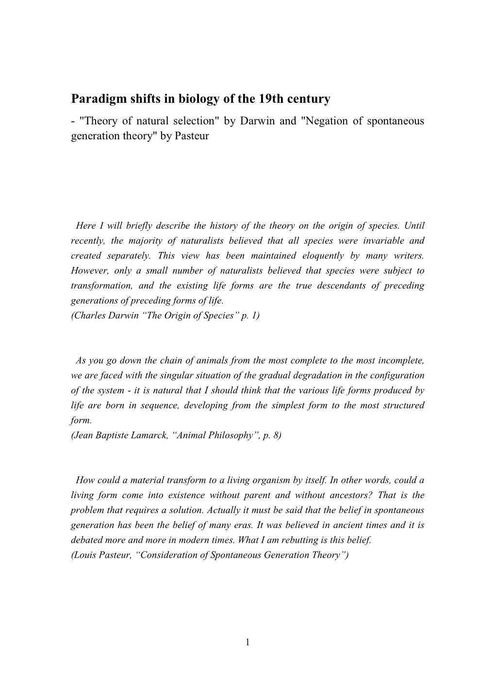 Paradigm Shifts in Biology of the 19Th Century - "Theory of Natural Selection" by Darwin and "Negation of Spontaneous Generation Theory" by Pasteur