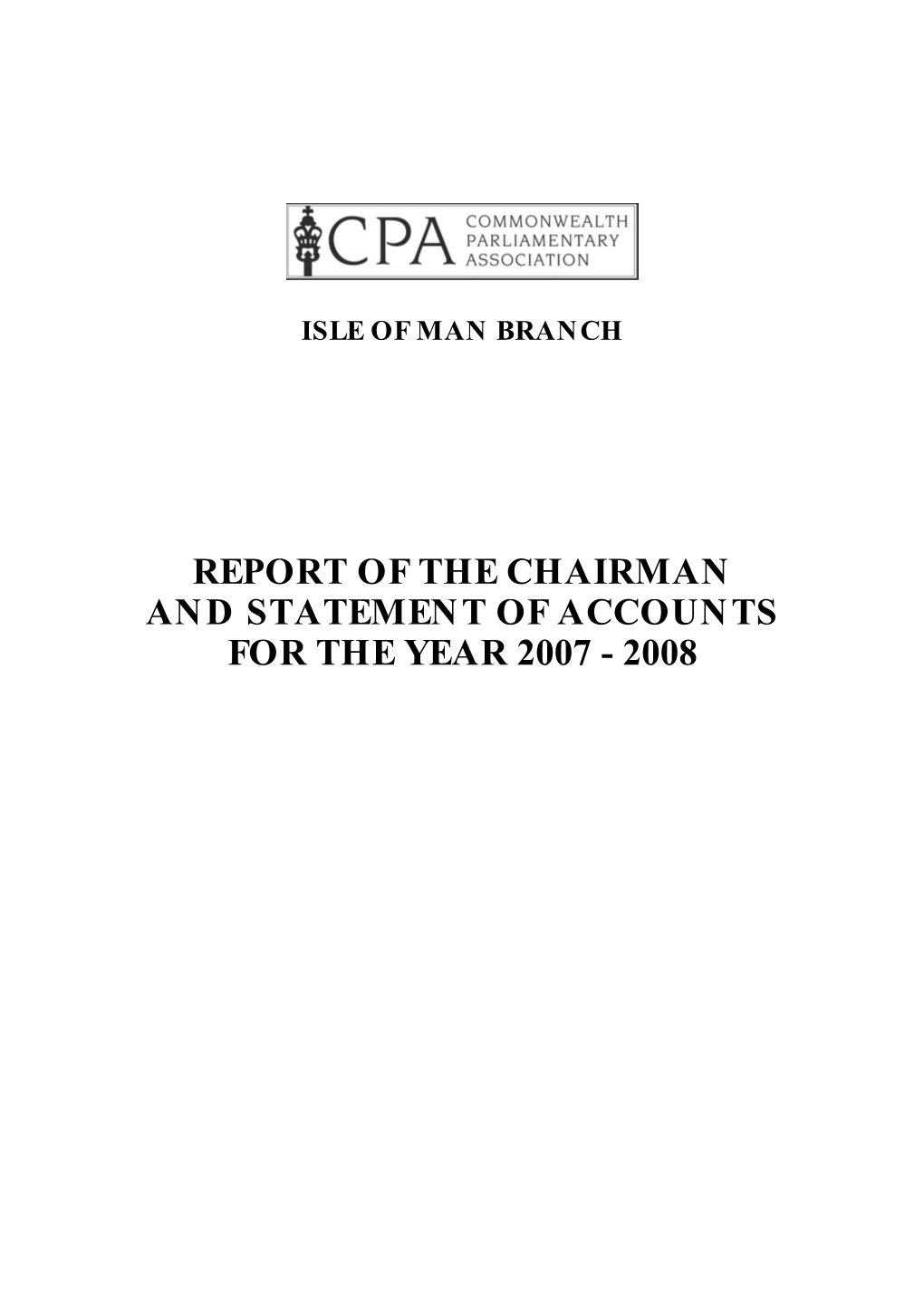 Report of the Chairman and Statement of Accounts for the Year 2007 - 2008