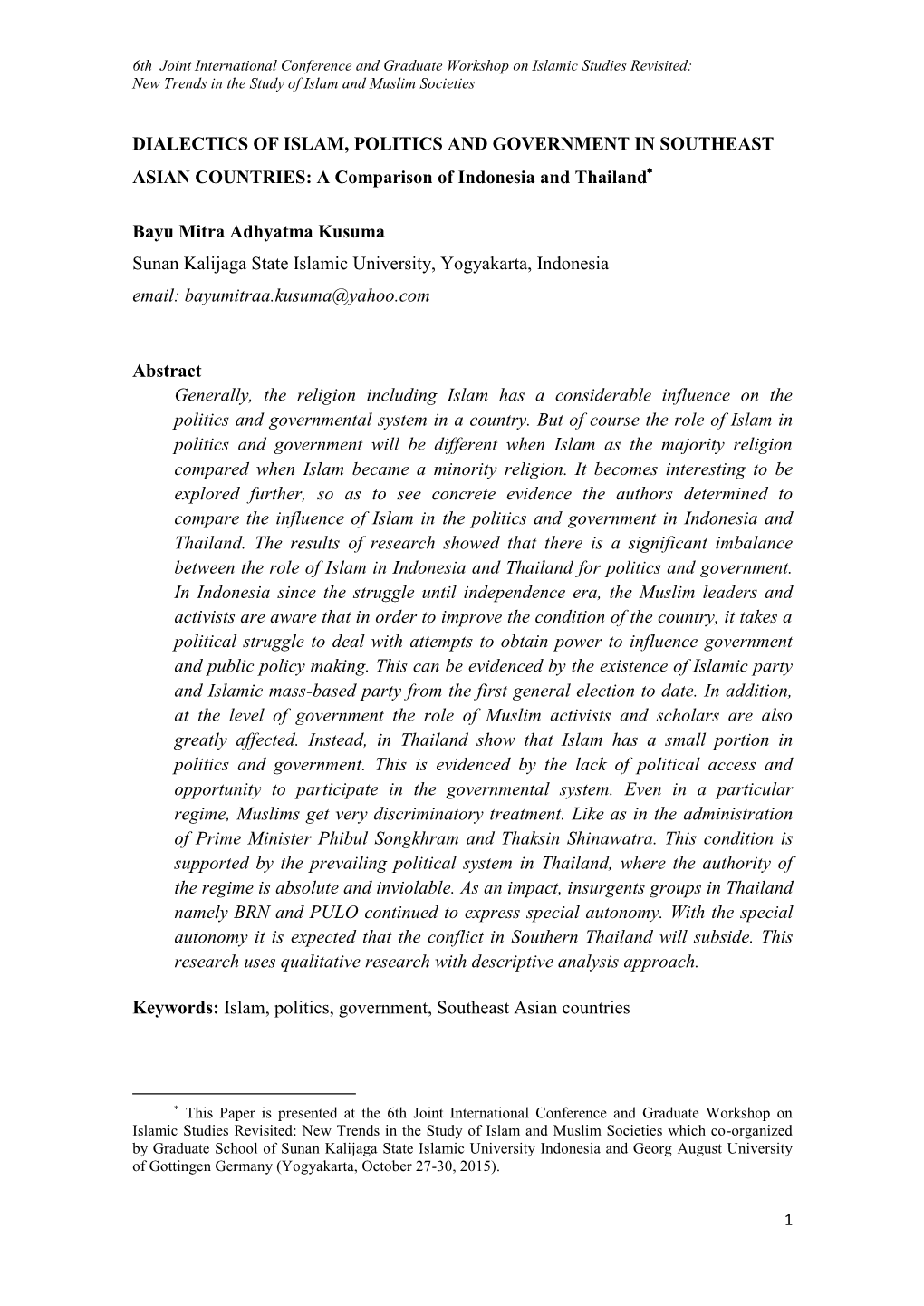 DIALECTICS of ISLAM, POLITICS and GOVERNMENT in SOUTHEAST ASIAN COUNTRIES: a Comparison of Indonesia and Thailand