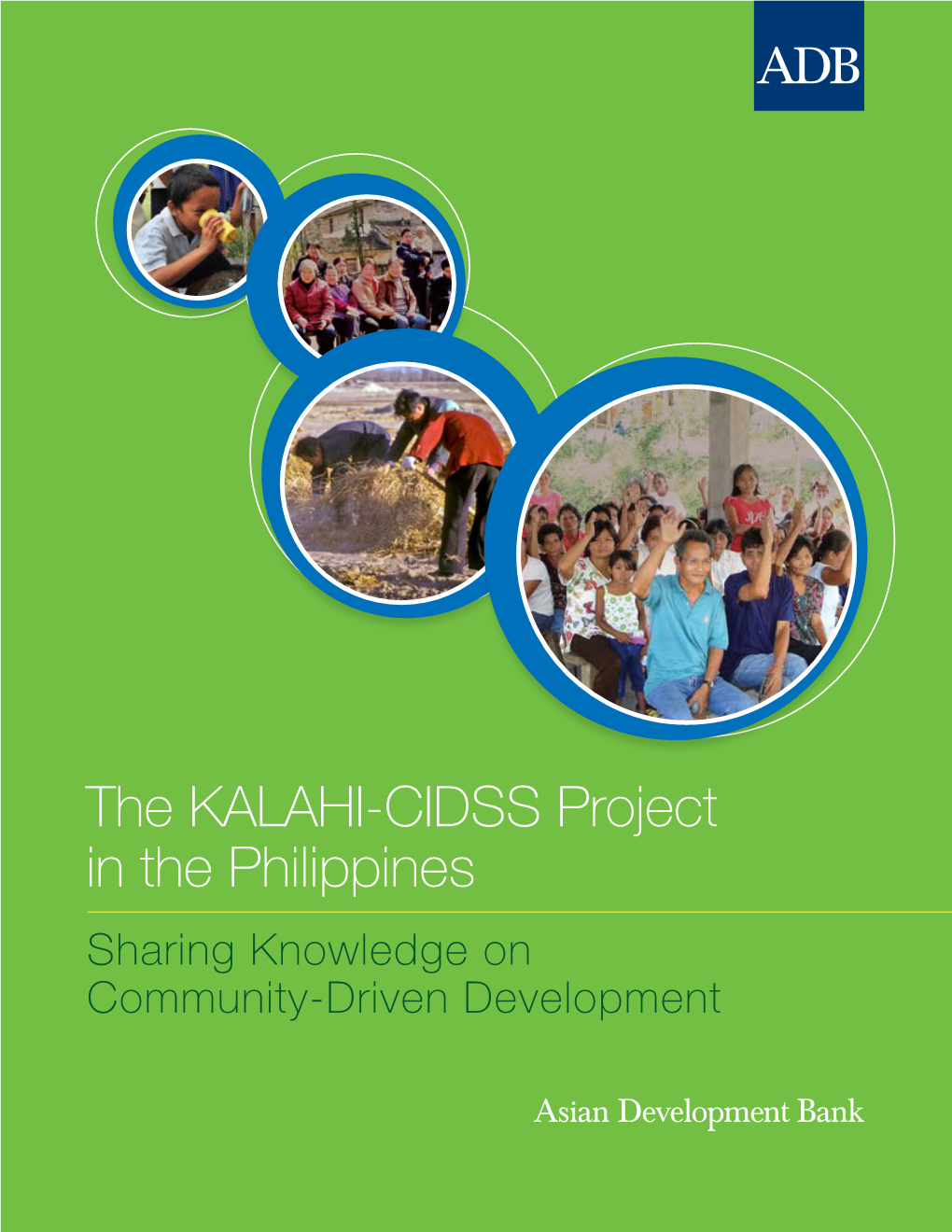 The KALAHI-CIDSS Project in the Philippines