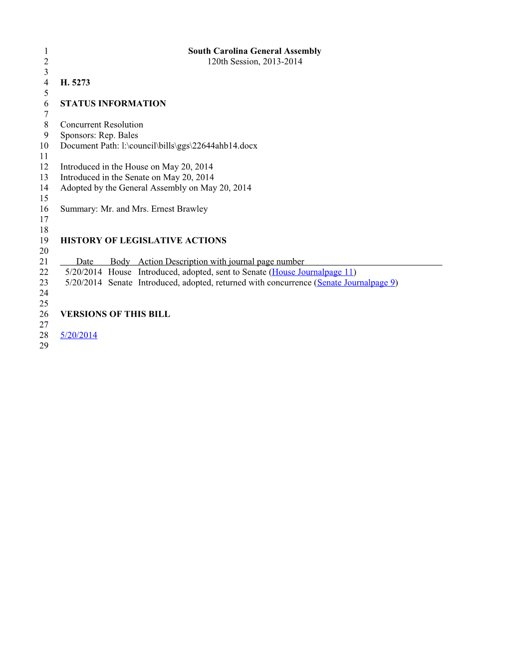 2013-2014 Bill 5273: Mr. and Mrs. Ernest Brawley - South Carolina Legislature Online