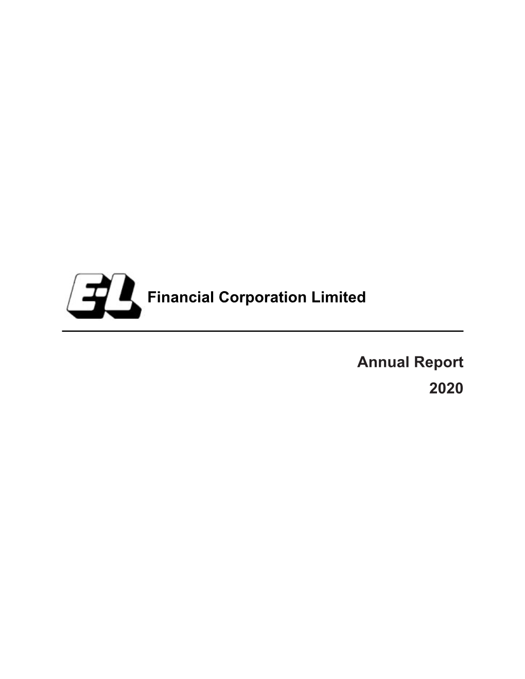 EL Financial Corporation Limited 2020 Annual Report