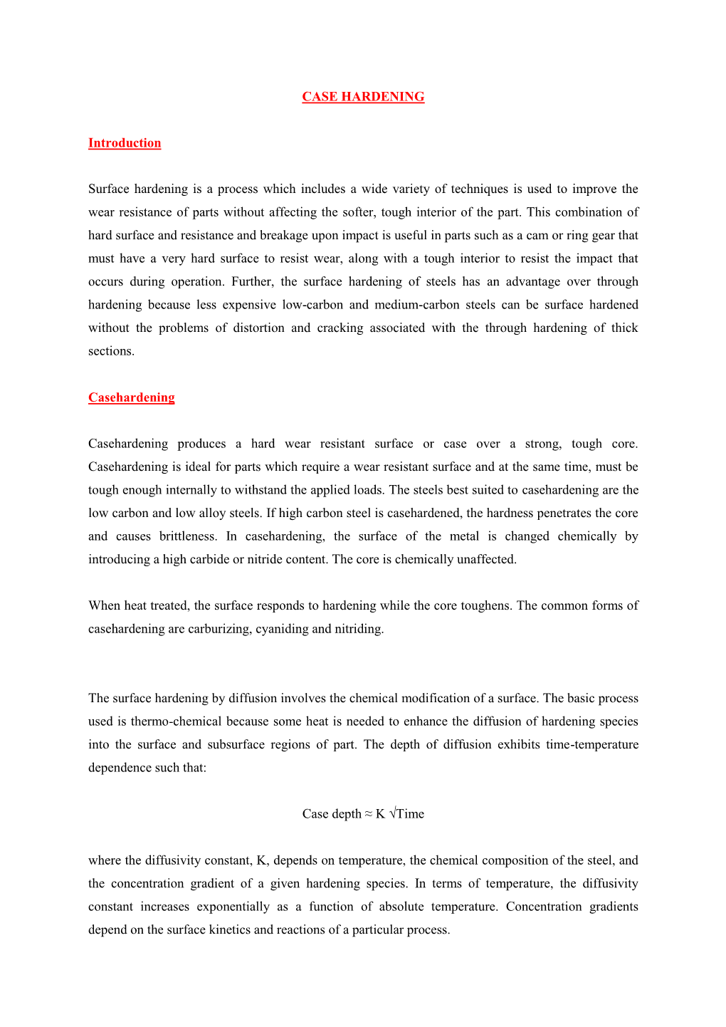 CASE HARDENING Introduction Surface Hardening Is a Process