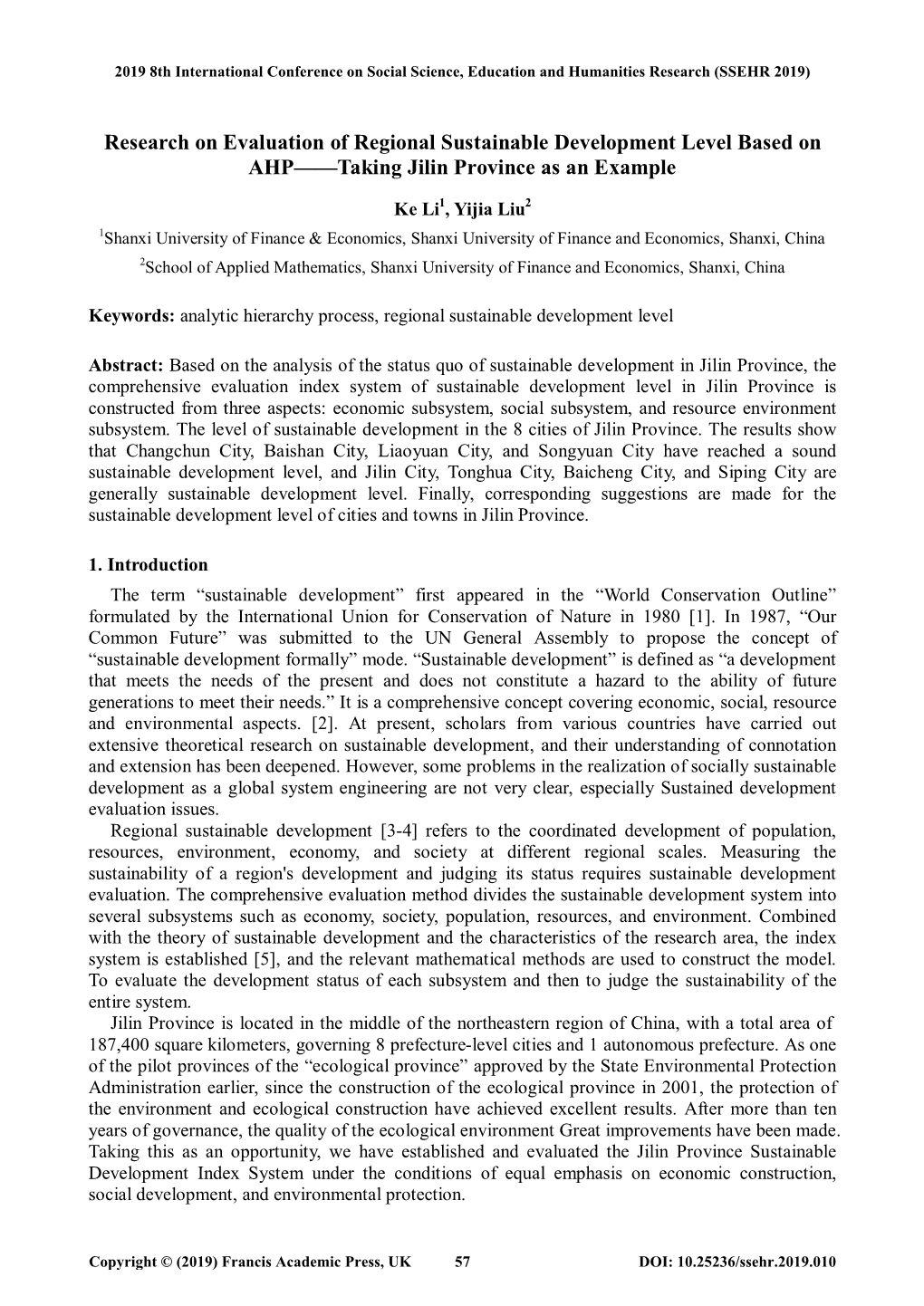 Research on Evaluation of Regional Sustainable Development Level Based on AHP——Taking Jilin Province As an Example