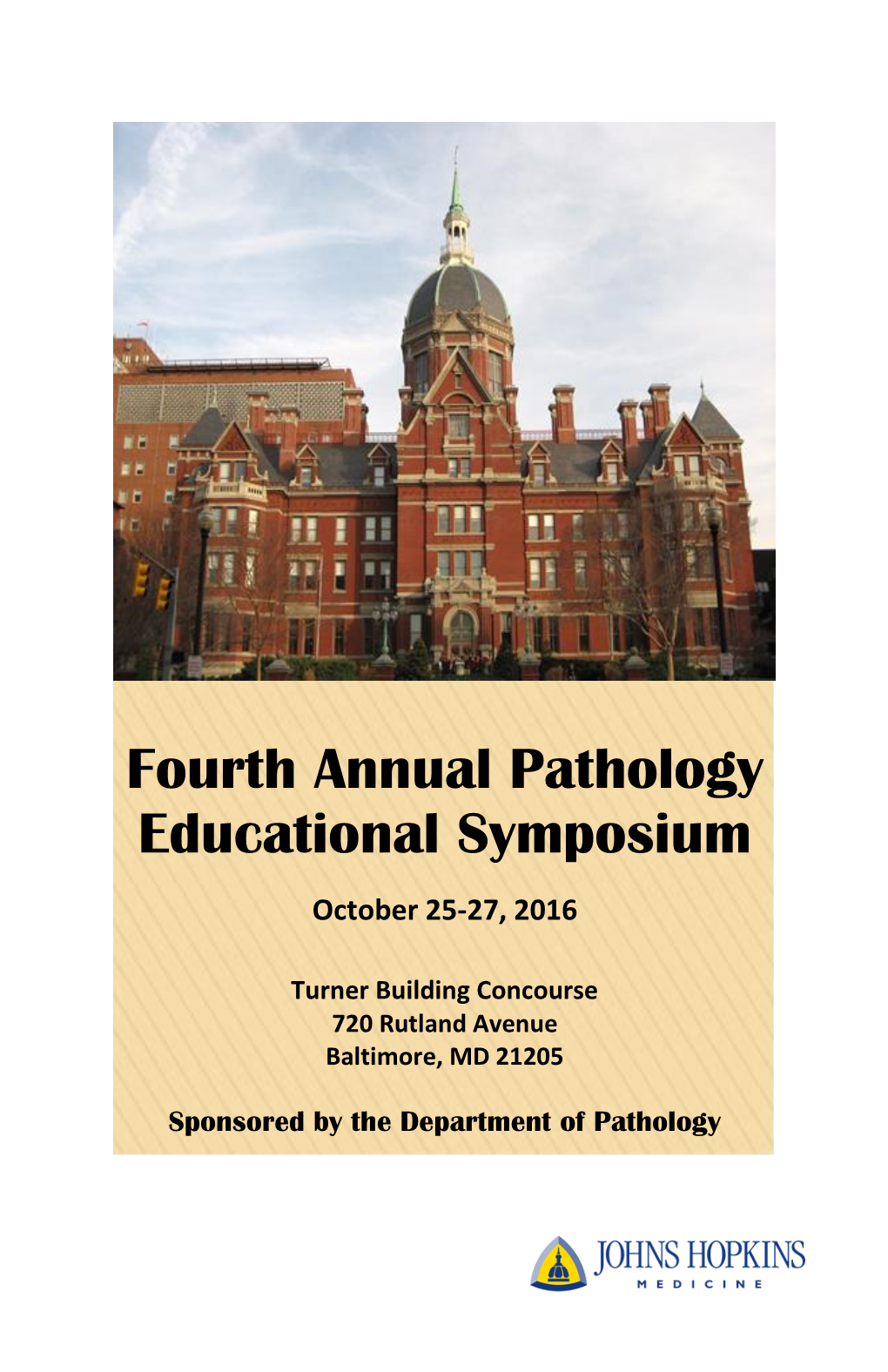 Fourth Annual Pathology Educational Symposium