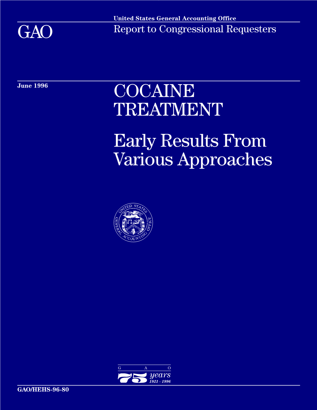 HEHS-96-80 Cocaine Treatment Outcomes B-265688