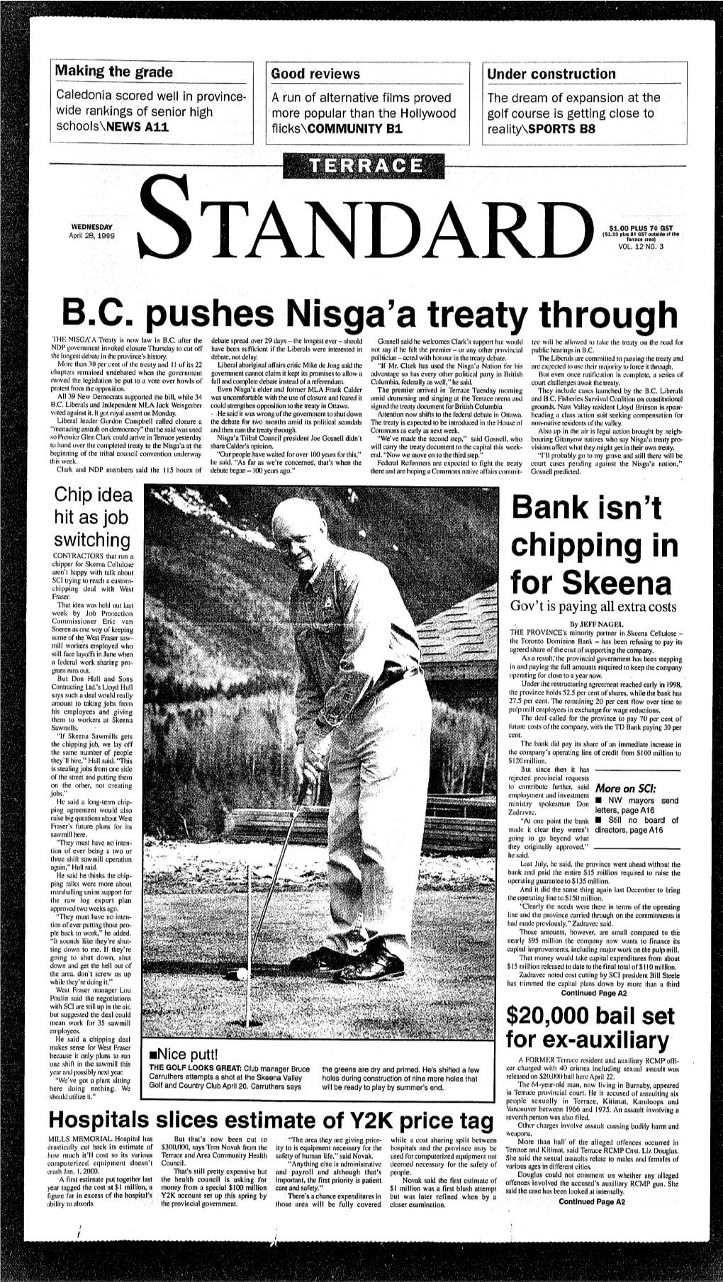 B.C. Pushes Nisga'a Treaty Through the NISGA'a Treaty Is Now Law in B.C