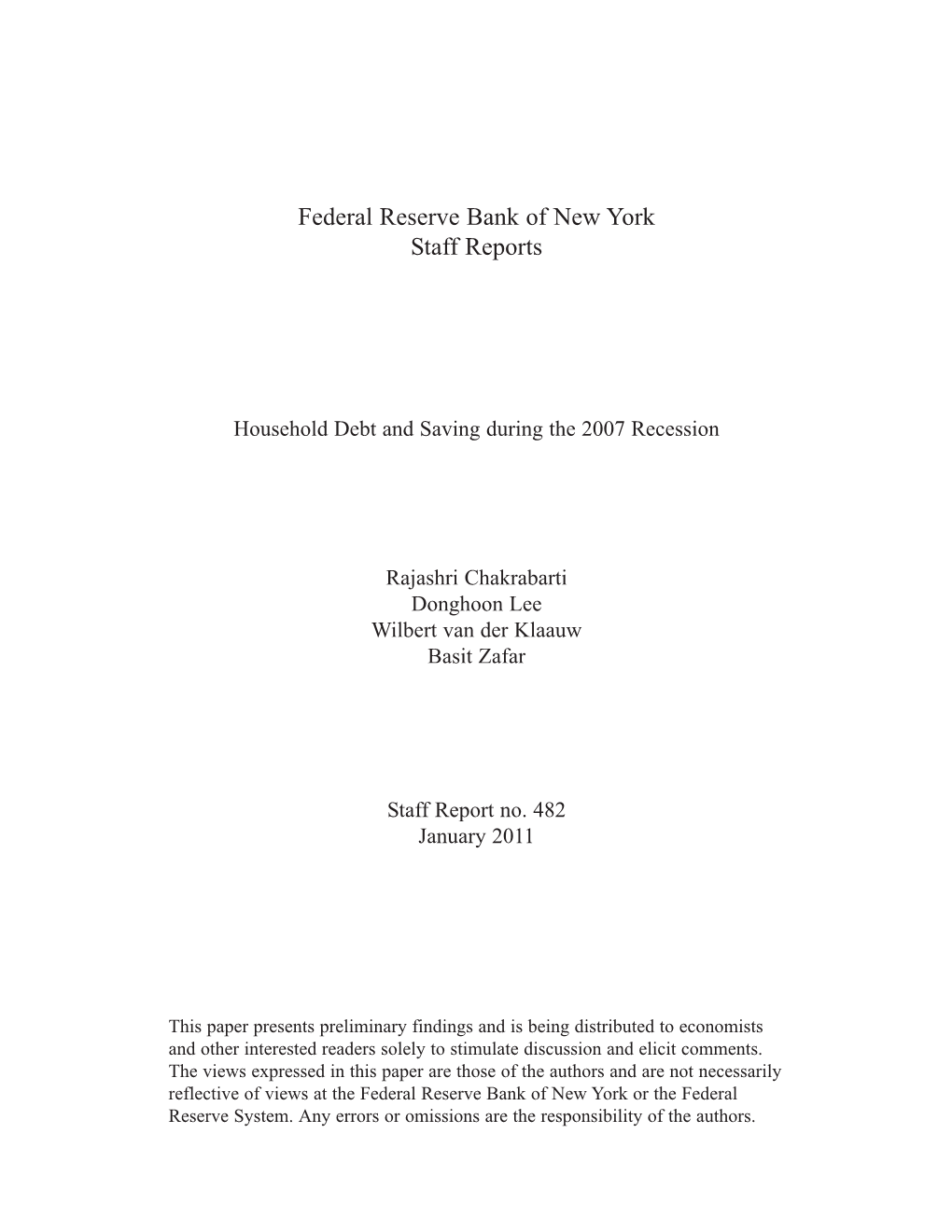 Household Debt and Saving During the 2007 Recession