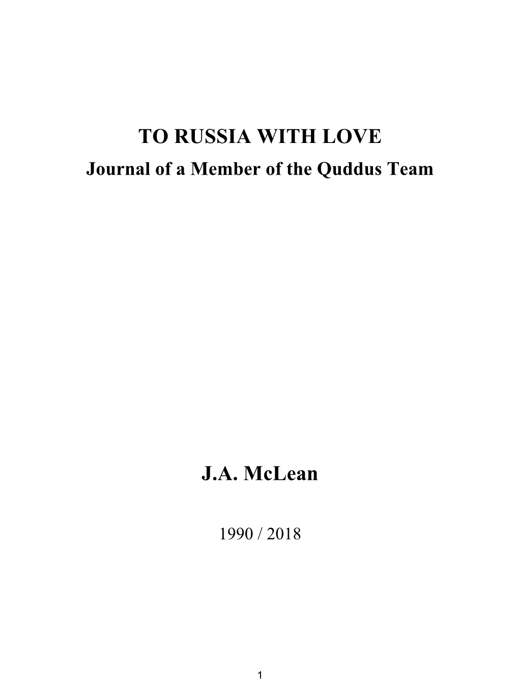 TO RUSSIA with LOVE J.A. Mclean