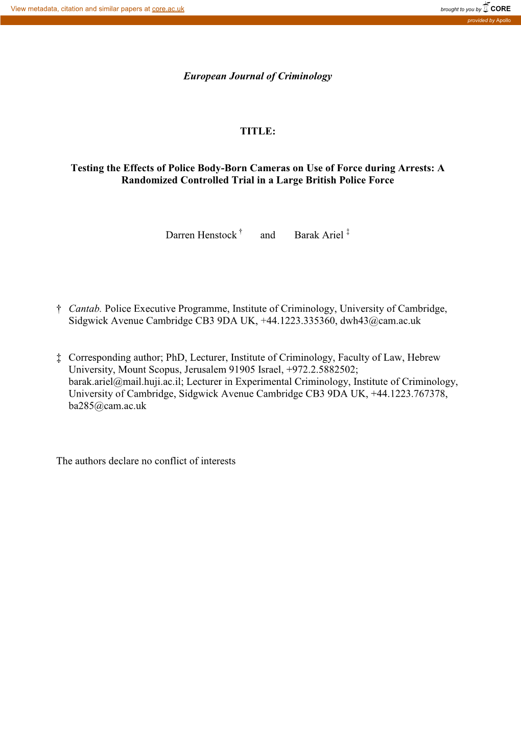 Testing the Effects of Police Body-Born Cameras on Use of Force During Arrests: a Randomized Controlled Trial in a Large British Police Force