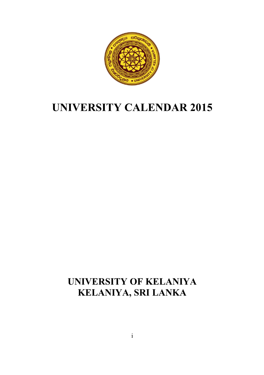 University of Kelaniya Kelaniya, Sri Lanka
