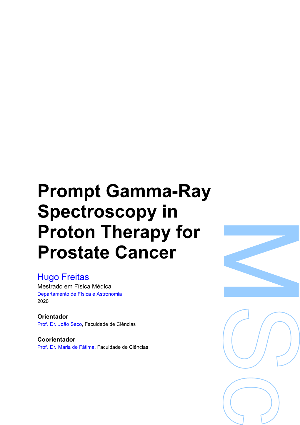 Prompt Gamma-Ray Spectroscopy in Proton Therapy for Prostate Cancer