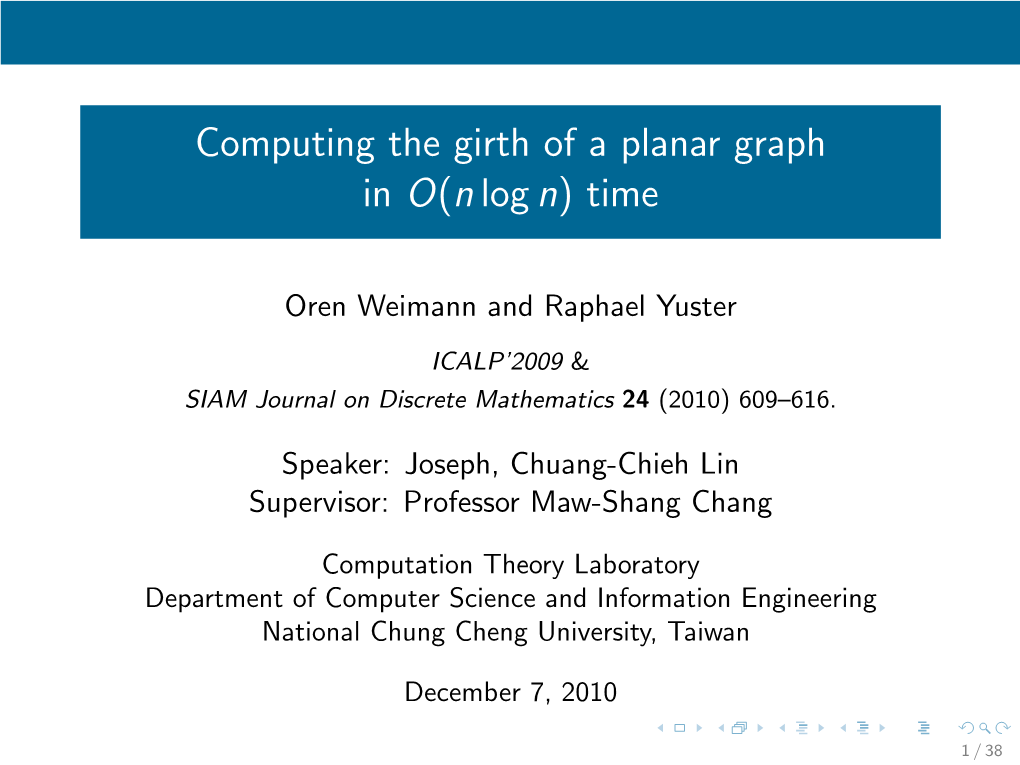 Computing the Girth of a Planar Graph in O(Nlogn) Time